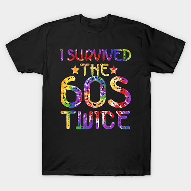 i survived the sixties twice T-Shirt by sk99